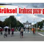 bruksel-sakinleri-arabasiz-yollarin-keyfini-yasadi-1663529023