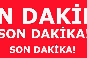 Son dakika