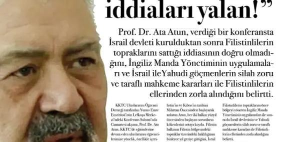 Atun,” Kıbrıs ve Filistin benzerlik ve ayrıklıklarına” dikkat çekti