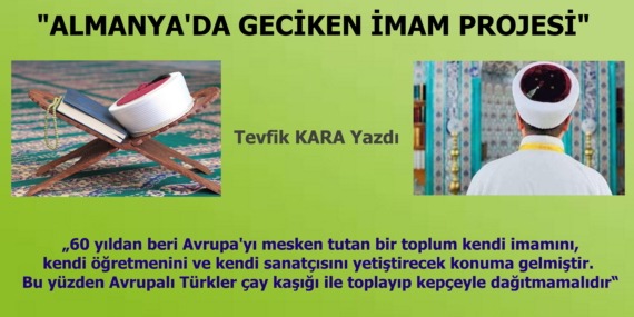 Almanya’da geçiken İmam projesi?